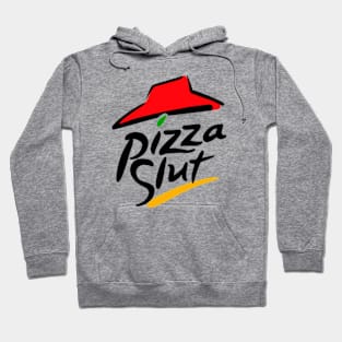 Pizza Sl*t Hoodie